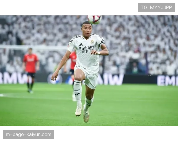 姆巴佩评分仅六点三五 皇马锋线核心状态陷入低迷